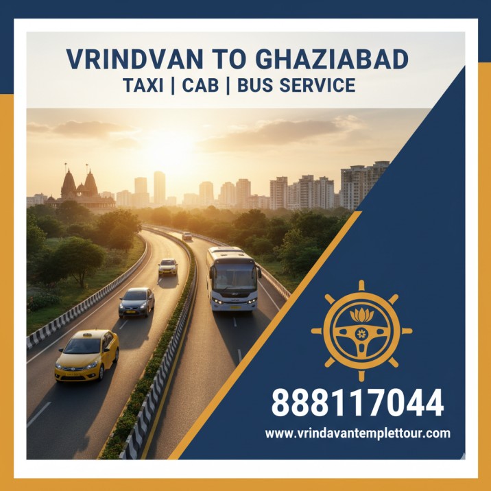 Vrindavan To Ghaziabad Taxi | Cab | Bus Service