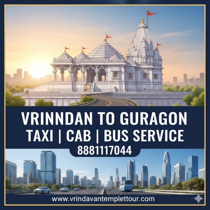 Vrindavan to Gurgaon Taxi | Cab | Bus Service