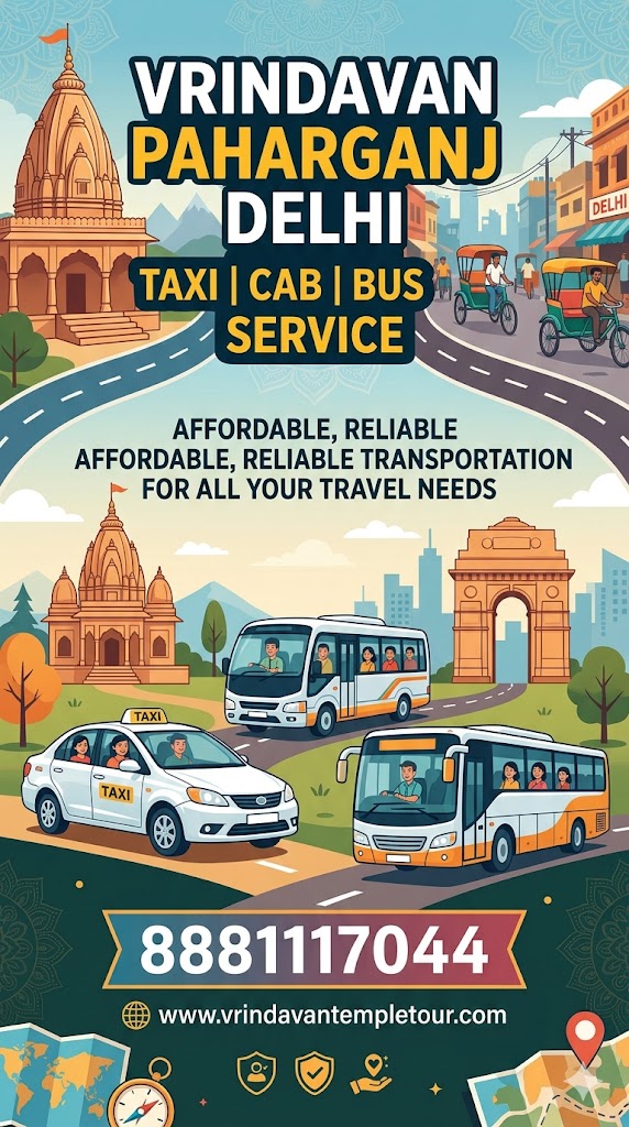 Vrindavan Paharganj Delhi Taxi | Cab | Bus Service