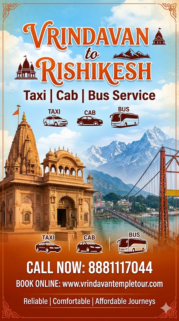 Vrindavan to rishikesh Taxi | Cab | Bus Service